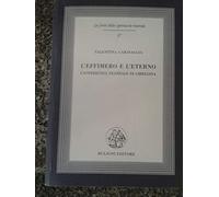 L'effimero e l'eterno. L'esperienza teatrale di Gibellina. Con CD-ROM