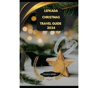 LEFKADA CHRISTMAS TRAVEL GUIDE 2024