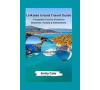 Lefkada Island Travel Guide: Complete Tourist Guide for Beaches, Hotels & Attractions