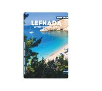 LEFKADA ULTIMATE TRAVEL GUIDE 2026