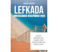 LEFKADA UMFASSENDER REISEFÜHRER 2025