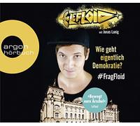 Lefloid - LeFloid: Wie geht eigentlich Demokratie #FragFloid/3 CDs