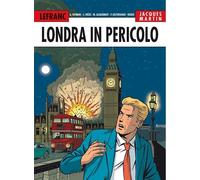 LEFRANC L'INTEGRALE 7 - LONDRA IN PERICOLO