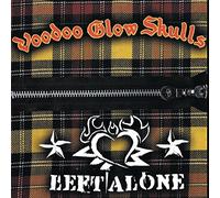 Left Alone/Voodoo Glow Skulls - Left Alone/Voodoo Glow Skulls