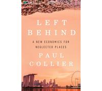 Left Behind: A New Economics for Neglected Places