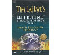 Left Behind Biblical Prophecy: Who Is the God of Prophecy?