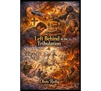 LEFT BEHIND IN THE TRIBULATION: 3