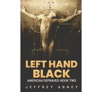 Left Hand Black: Book Two