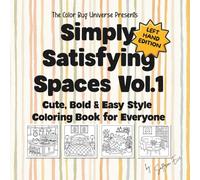 Left Hand Edition Simply Satisfying Spaces Vol.1:: Cute, Bold, & Easy Style Coloring Book for Everyone