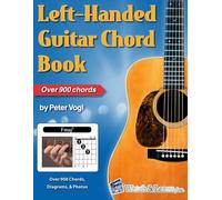 Left-Handed Guitar Chord Book: Over 900 Chords, Diagrams, and Photos