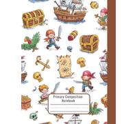 Left-Handed K-2 Notebook for Boys - Primary Notebook with Right Side Binding For a More Relaxed Grip - Wide Ruled, Dotted Midline and Picture Box - Pirate Writing Notebook