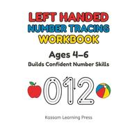 Left Handed Number Tracing Workbook: Ages 4-6