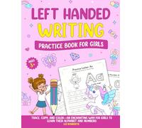Left Handed Writing Practice for Girls: Trace, Copy and Coloring Fun for Young Minds