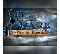 Left in the Dark: No One on Board (PC) Steam Key - GLOBAL