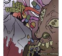Left To Vanish - Versus The Throne