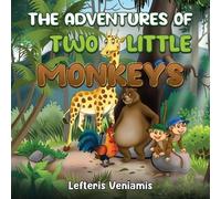 Lefteris Veniamis The Adventures of Two little Monkeys (Tascabile)