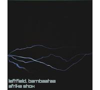 Leftfield - Afrika Shox