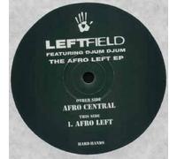 Leftfield & Djum Djum - Leftfield & Djum Djum - The Afro-Left EP - Hard Hands