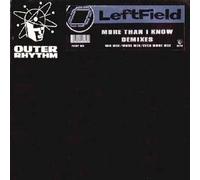 Leftfield / More Than I Know