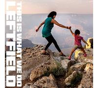 Leftfield This Is What We Do (Vinyl LP) 12" Album