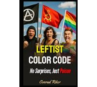 Leftist Color Code: No Surprises, Just Poison
