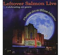 Leftover - Celebrating 20 Years: Live Twice In A Blue Moon