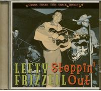 Lefty Frizzell Steppin' Out - Gonna Shake This Shack Tonight (CD)