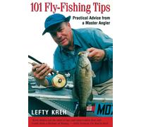 Lefty Kreh 101 Fly-Fishing Tips (Tascabile) 101 Tips