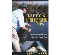 Lefty Kreh Lefty's Little Fly-Fishing Tips (Tascabile)