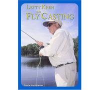 Lefty Kreh on Fly Casting