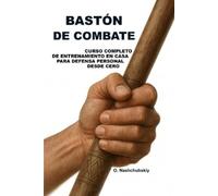Оleg Nashchubskiy Bastón de combate (Tascabile)