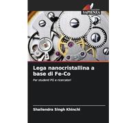 Lega nanocristallina a base di Fe-Co: Per studenti PG e ricercatori