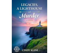 Legacies, A Lighthouse and Murder: A Molly McGuire Cozy Mystery Book 9
