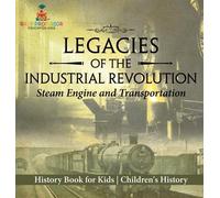 Legacies of the Industrial Revolution (Copertina rigida)