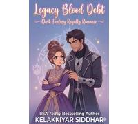 Legacy Blood Debt: Dark Fantasy Royalty Romance