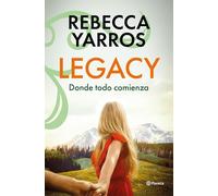 Legacy. Donde todo comienza: La faceta más romántica de la autora de la serie Empíreo: 1