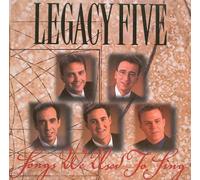 Legacy Five - Songs We Used to Sing (UK Import)