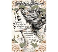 Legacy Keepsake Collectible Journals: Presents: The Proverbs 3:5-6 Notebook Journal. Includes A Daily Devotional, Artistic Artwork, 187 Ruled Pages, Measures 6 x 9 inches.