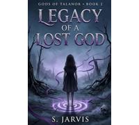 Legacy of a Lost God