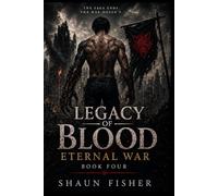Legacy of Blood: Eternal War
