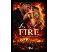 Legacy of Fire: A Vale Legacy Romance - Spin Off: Book Five