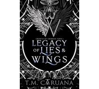 Legacy of Lies and Wings