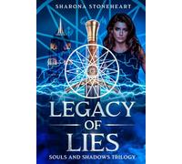 Legacy of Lies: Souls and Shadows Trilogy Book One