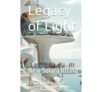 Legacy of Light: New Solara Rising