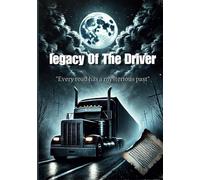 Legacy Of The Driver: "Every road has a mysterious past."