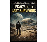 Legacy of the Last Survivors