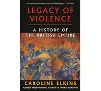 Caroline Elkins Legacy of Violence (Tascabile)