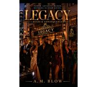 Legacy: Rules & Consequences