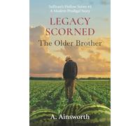 Legacy Scorned: The Older Brother: 3