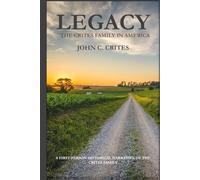 Legacy: The Crites Family in America